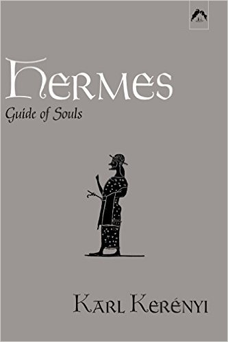 Hermes: Guide of Souls by Karl Kerenyi