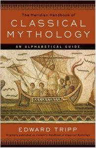 Meridian Handbook of Classical Mythology 